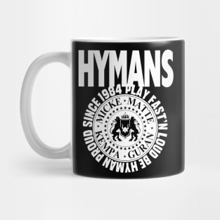 Hymans Play Fast'n Loud Be Hyman Proud 1984 white print Mug